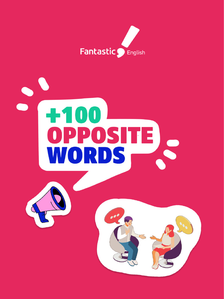 Essential Opposite Words for Learners | PDF | Communication | Critical ...
