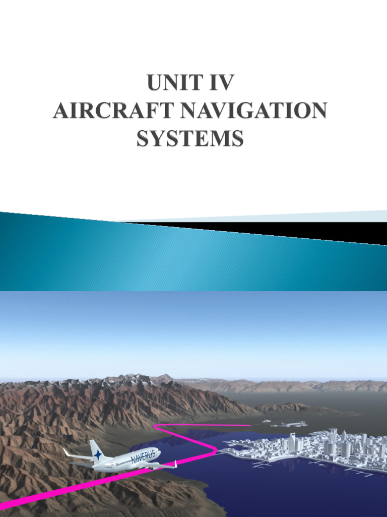 UNIT IV AIRCRAFT NAVIGATION SYSTEMS PDF Global Positioning System