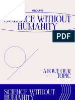 Group 5 SC1B Science Without Humanity