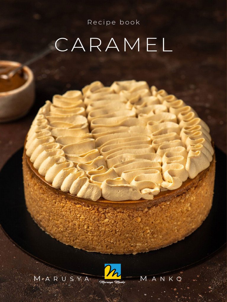 Caramel Honey Cake Recipe Guide | PDF | Cakes | Cream