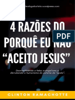 4 Razões Do Porque Eu Não Aceito Jesus - Clinton Ramachotte