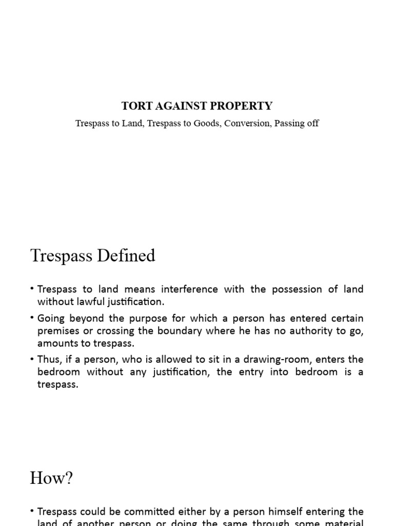 Tort Against Property | PDF | Conversion (Law) | Trespass