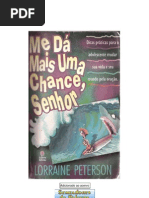Lorraine Peterson - Me dá mais uma chance, Senhor