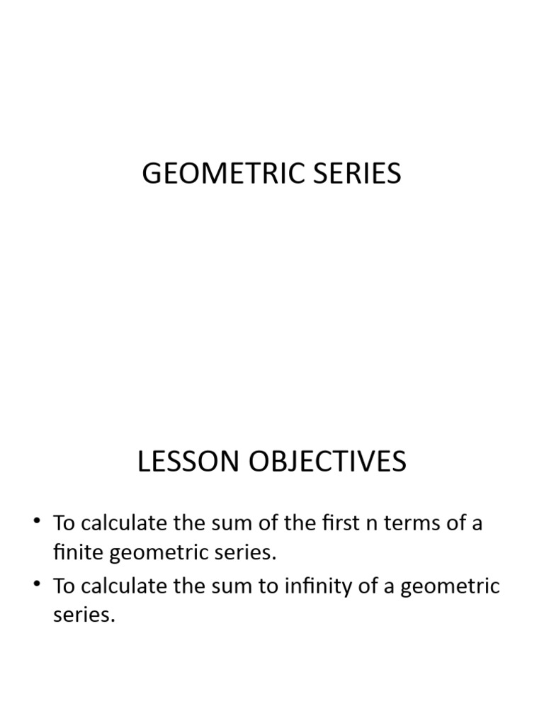 1.4 Geometric Series (New) | PDF | Sequence | Mathematics