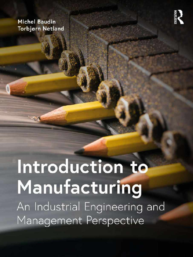 LIBRO Intro To Manufacturing - Baudin, M. & Netland, T. | PDF