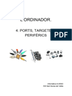 L'ordinador. 4 Ports, Targetes I Perifèrics