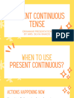 Present Continuous Tense Grammar Presentation by Mrs. Silvia Ramos