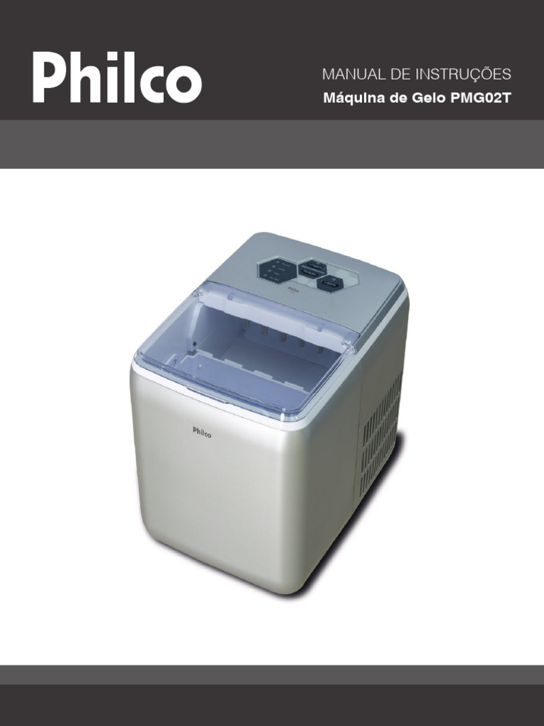 Maquina de Gelo Philco pmg02t Capacidade 22kg 2 Medidas 29l | PDF ...