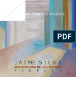 Um Olhar sobre o Palácio - Arquitecturas de (do) interior | Pintura de Jaime Silva