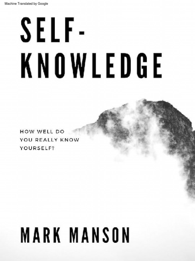 Mark Manson Self Knowledge - How Well Do You Really Know Yourself ...