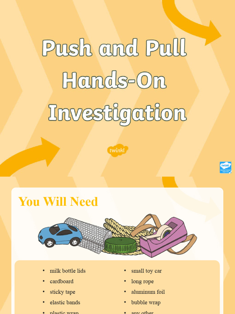 Push and Pull Forces for Kids | PDF | Self-Improvement