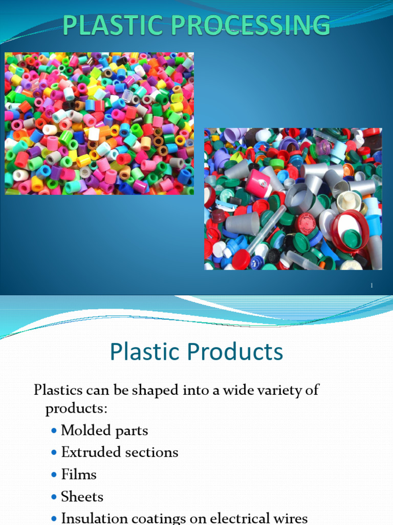 Trends in Plastic Processing Methods | PDF | Extrusion | Plastic