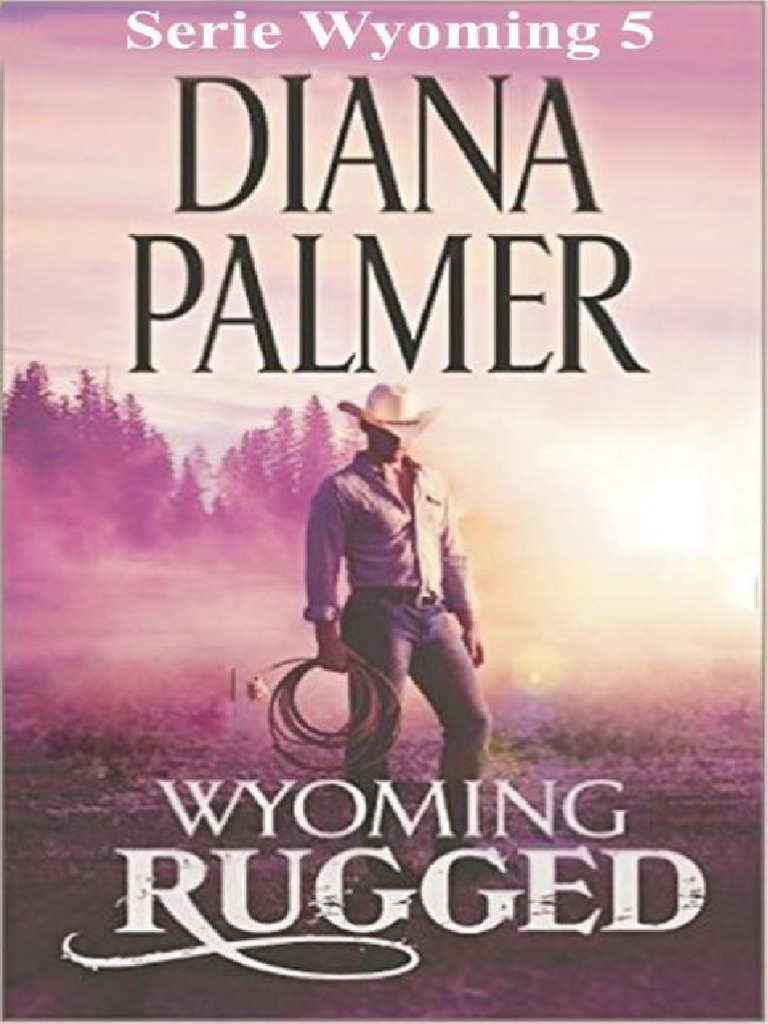 Wyoming Tough By Diana Palmer (Mass Market Paperback, 2011) | Wyoming Men Series | Good Condition Used Romance Novel