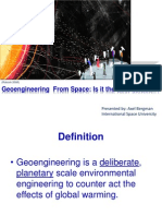 Geoengineering From Space: Is It The Best Solution?: Presented By: Axel Bergman International Space University