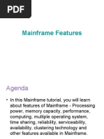 Mainframe Features