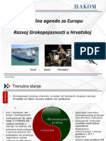 Prezentacija: Digitalna Agenda Za Europu - Razvoj 0161irokopojasnosti U Hrvatskoj (HAKOM)