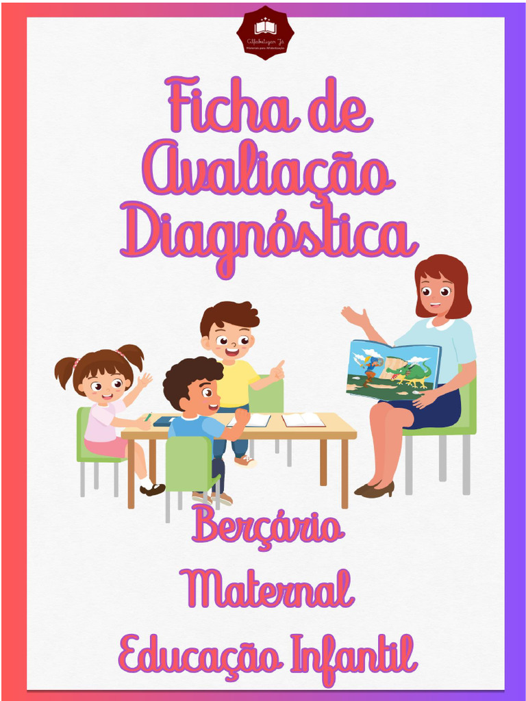 FICHAS DE AVALIAÇÃO DIAGNÓSTICA PARA A EDUCAÇÃO INFANTIL | PDF ...