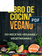 Libro de Cocina Vegano - 101 Recetas Veganas - Vegeenas y Postres. (Spanish Edition) - Paul Knoblauch