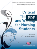 Bob Price, Anne Harrington-Critical Thinking and Writing For Nursing Students (Transforming Nursing Practice) - Learning Matters Ltd. (2010)