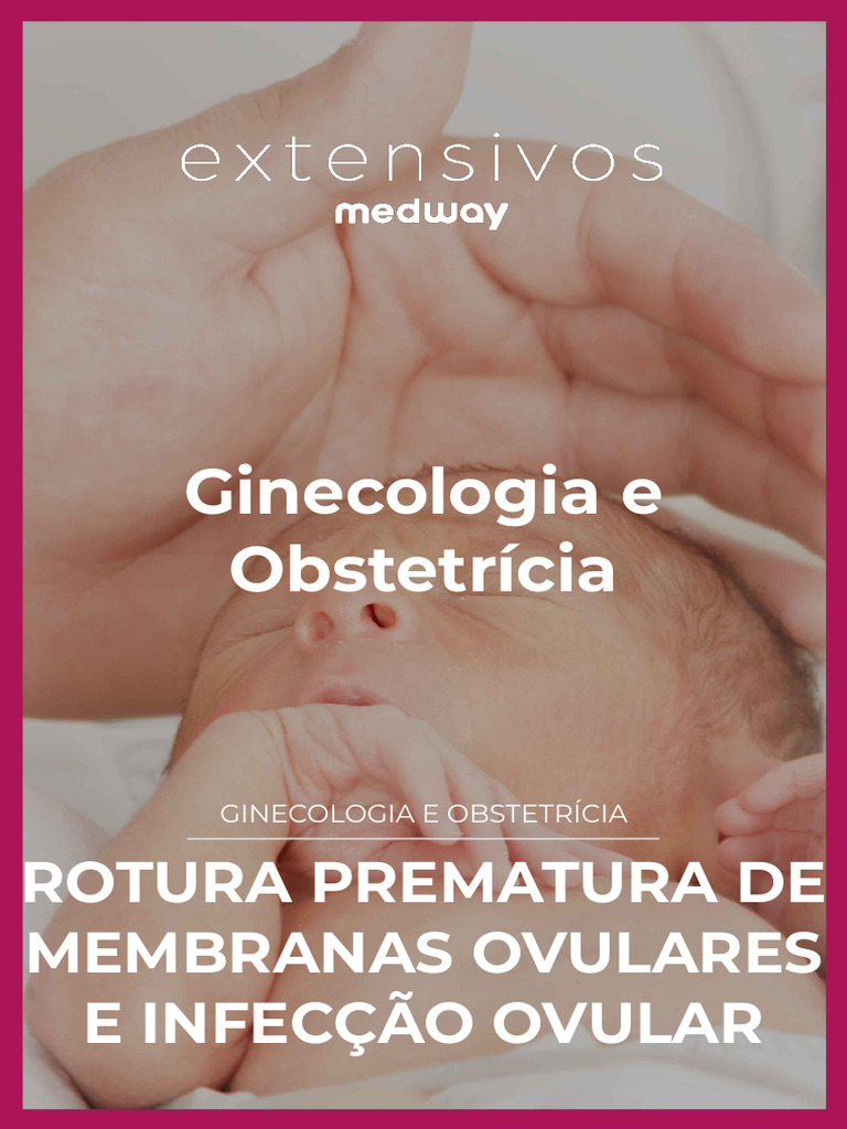 Rotura Prematura e Infecção Ovular | PDF | Parto | Gravidez