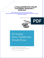 Textbook 50 Studies Every Pediatrician Should Know First Edition Ashaunta T Anderson Ebook All Chapter PDF