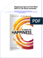 Textbook 31 Days To Happiness How To Find What Really Matters in Life David Jeremiah Ebook All Chapter PDF