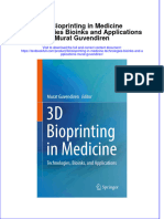 Download pdf 3D Bioprinting In Medicine Technologies Bioinks And Applications Murat Guvendiren ebook full chapter 