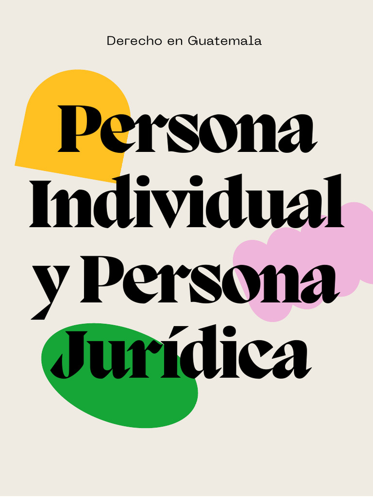 Personas Individuales y Jurídicas en Guatemala | PDF | Derechos ...