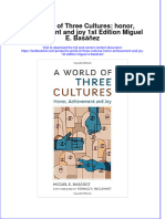 Download textbook A World Of Three Cultures Honor Achievement And Joy 1St Edition Miguel E Basanez ebook all chapter pdf 