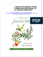 PDF A Woman S Ayurvedic Herbal A Guide For Natural Health and Well Being 1St Edition Caroline Robertson Ebook Full Chapter