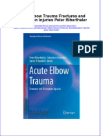 Download textbook Acute Elbow Trauma Fractures And Dislocation Injuries Peter Biberthaler ebook all chapter pdf 