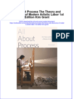 Download textbook All About Process The Theory And Discourse Of Modern Artistic Labor 1St Edition Kim Grant ebook all chapter pdf 