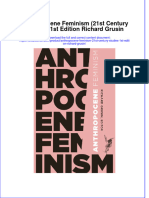 Download textbook Anthropocene Feminism 21St Century Studies 1St Edition Richard Grusin ebook all chapter pdf 