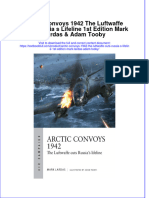 Download full chapter Arctic Convoys 1942 The Luftwaffe Cuts Russia S Lifeline 1St Edition Mark Lardas Adam Tooby pdf docx