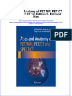 Download pdf Atlas And Anatomy Of Pet Mri Pet Ct And Spect Ct 1St Edition E Edmund Kim ebook full chapter 