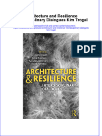 PDF Architecture and Resilience Interdisciplinary Dialogues Kim Trogal Ebook Full Chapter