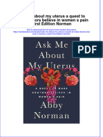 PDF Ask Me About My Uterus A Quest To Make Doctors Believe in Women S Pain First Edition Norman Ebook Full Chapter