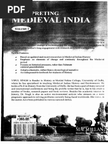 Vipul Singh - Interpreting Medieval India - Early Medieval, Delhi Sultanate, and Regions (Circa 750-1550) - 01-Macmillan (2009)