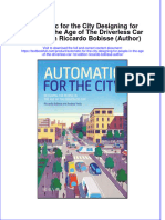 Download pdf Automatic For The City Designing For People In The Age Of The Driverless Car 1St Edition Riccardo Bobisse Author ebook full chapter 