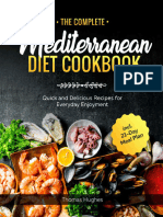 The Complete Mediterranean Diet Cookbook Quick and Delicious Recipes For Everyday Enjoyment Incl 21 Day Meal Plan 9798774336685