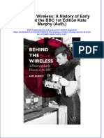 Download textbook Behind The Wireless A History Of Early Women At The Bbc 1St Edition Kate Murphy Auth ebook all chapter pdf 