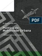 BOARETO, Renato. Os Desafios de Uma Política de Mobilidade Urbana Transformadora Das Cidades