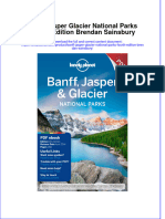 Download full chapter Banff Jasper Glacier National Parks Fourth Edition Brendan Sainsbury pdf docx