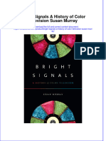 Download textbook Bright Signals A History Of Color Television Susan Murray ebook all chapter pdf 