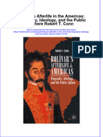 PDF Bolivars Afterlife in The Americas Biography Ideology and The Public Sphere Robert T Conn Ebook Full Chapter