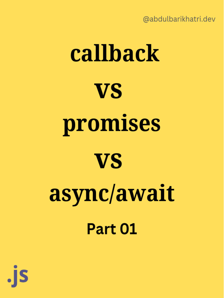Callback Promises Async/await: Vs Vs | PDF | Callback (Computer ...