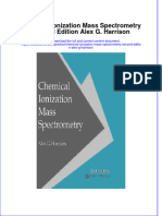 Textbook Chemical Ionization Mass Spectrometry Second Edition Alex G Harrison Ebook All Chapter PDF