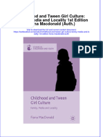 Textbook Childhood and Tween Girl Culture Family Media and Locality 1St Edition Fiona Macdonald Auth Ebook All Chapter PDF