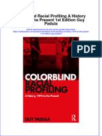 Textbook Colorblind Racial Profiling A History 1974 To The Present 1St Edition Guy Padula Ebook All Chapter PDF