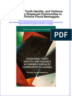 Download textbook Childhood Youth Identity And Violence In Formerly Displaced Communities In Uganda Victoria Flavia Namuggala ebook all chapter pdf 